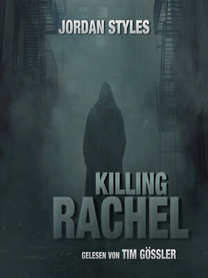 cover image of Killing Rachel--Jordan Styles Thrillers, Folge 1 (Ungekürzt)